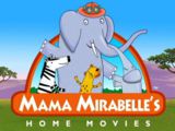 Mama Mirabelle’s Home Movies